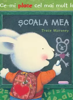 Ce-mi place cel mai mult la SCOALA MEA