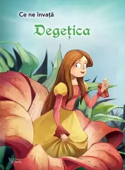 Ce ne invata Degetica