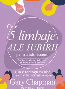 Cele 5 limbaje ale iubirii pentru adolescenti