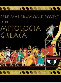 Cele mai frumoase povesti din mitologia greaca