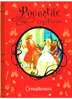 Cenusareasa. Povestile copilariei