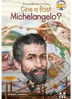 Cine a fost Michelangelo?