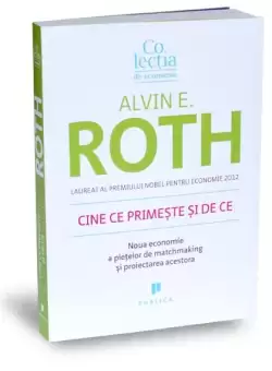 Cine ce primeste si de ce | Alvin Roth
