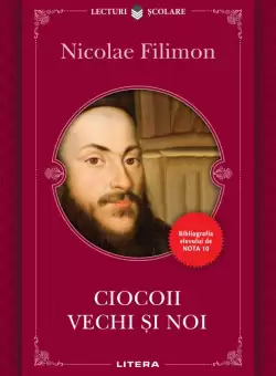 Ciocoii vechi si noi