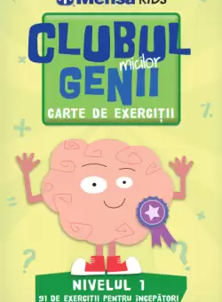 Clubul micilor genii. Carte de exercitii. Nivelul 1