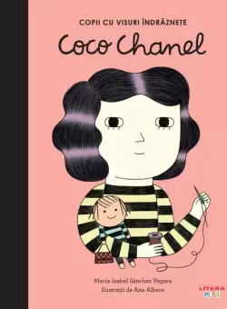 Coco Chanel. Volumul 13. Copii cu visuri indraznete