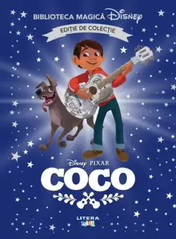 Coco. Volumul 36. Disney. Biblioteca magica, editie de colectie