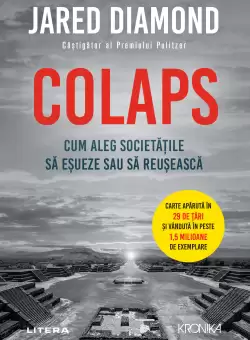 Colaps. Cum aleg societatile sa esueze sau sa reuseasca