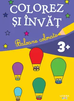 Colorez si invat. Baloane colorate (3+)