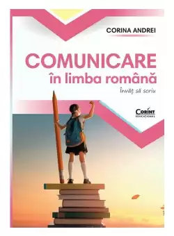 Comunicare in limba romana. Invat sa scriu. Caietul elevului pentru clasa I