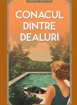 Conacul dintre dealuri (vol. 34)