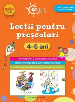 Copilul destept. Lectii pentru prescolari. 4-5 ani