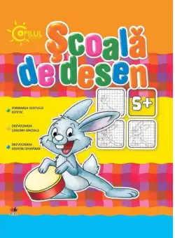 Copilul destept. Scoala de desen 5+