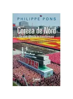 Coreea de Nord. Un stat-gherila in transformare