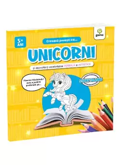 Creeaza povesti cu... UNICORNI