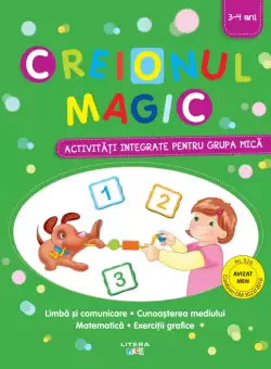 Creionul magic. Activitati integrate pentru grupa mica