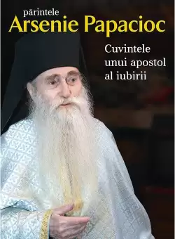 Cuvintele unui apostol al iubirii
