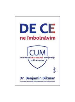 De ce ne imbolnavim