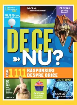 De ce nu? Peste 1111 de raspunsuri despre orice
