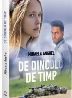 De dincolo de timp | Mihaela Anghel