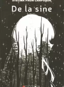 De la sine | Stelina Paun Carpusor