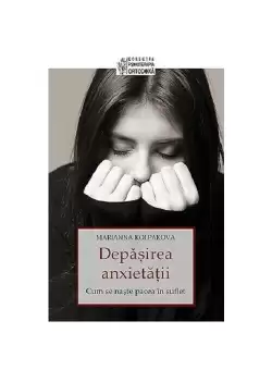 Depasirea anxietatii