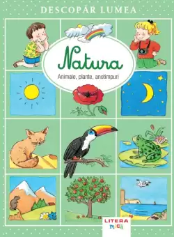 Descopar lumea. Natura