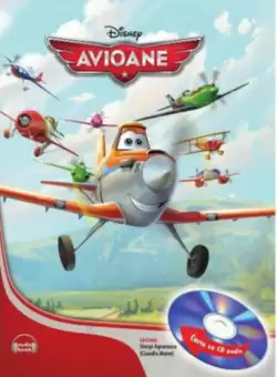 Disney. Avioane (Carte+CD) Editie prescurtata