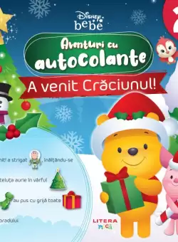 Disney bebe. A venit Craciunul! Aventuri cu autocolante (2+)