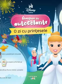 Disney Bebe. Aventuri cu autocolante. O zi cu printesele