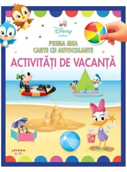 Disney bebe. Prima mea carte cu autocolante. Activitati de vacanta