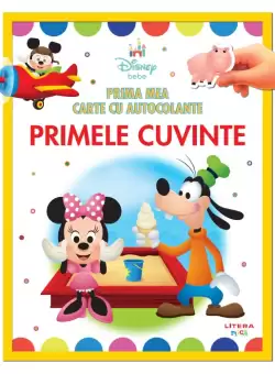 Disney bebe. Prima mea carte cu autocolante. Primele cuvinte