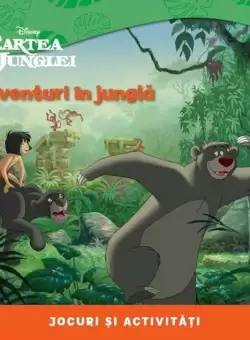 Disney. Cartea Junglei. Aventuri in jungla