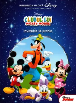 Disney. Clubul lui Mickey Mouse. Invitatie la picnic. Biblioteca magica