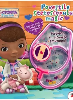 Disney. Doctorita Plusica. Povestile stetoscopului magic
