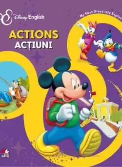 Disney English. Actions/Actiuni. My First Steps into English