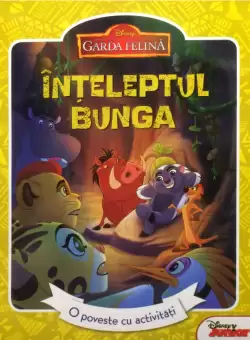 Disney. Garda felina. Inteleptul Bunga