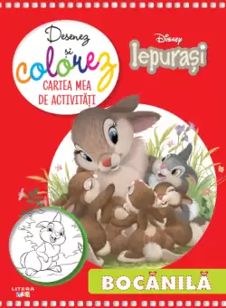 Disney. Iepurasi. Desenez si colorez. Cartea mea de activitati