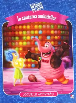 Disney. Intors pe dos. In cautarea amintirilor. Jocuri si activitati