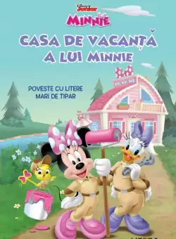 Disney Junior. Minnie. Casa de vacanta a lui Minnie. Poveste cu litere mari de tipar (Nivelul 1)