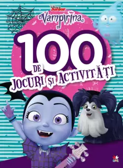 Disney Junior. Vampirina. 100 de jocuri si activitati