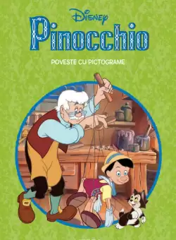 Disney. Pinocchio. Poveste cu pictograme. Citesc cu ajutor (Nivelul 1)