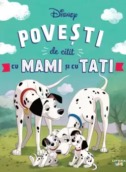Disney. Povesti de citit cu mami si cu tati