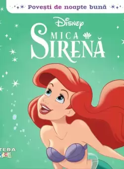 Disney. Povesti de noapte buna. Mica sirena