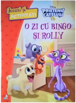 Disney. Prietenii Catelusi. Jocuri si activitati. O zi cu Bingo si Rolly