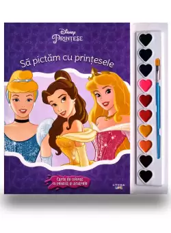 Disney. Printese. Sa pictam cu printesele. Carte de colorat cu pensula si acuarele