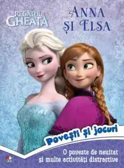 Disney. Regatul de gheata. Anna si Elsa. Povesti si jocuri