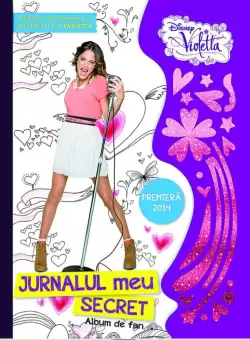 Disney. Violetta. Jurnalul meu secret. Album de fan