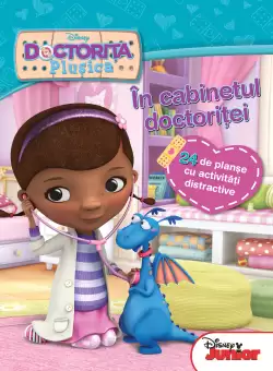 Doctorita Plusica. In cabinetul doctoritei. 24 de planse cu activitati distractive