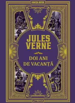 Doi ani de vacanta. Volumul 11. Biblioteca Jules Verne